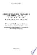 Bibliografia delle traduzioni e studi italiani sulla Cecoslovacchia e la Repubblica ceca, 1978-2003