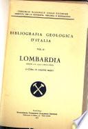 Bibliografia geologica d'Italia: Lombardia (sino al 1954 incluso) a cura di A. Desio