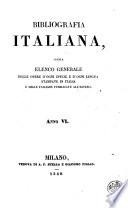 Bibliografia italiana, ossia elenco generale delle opere d'ogni specie e d'ogni lingua stampate in Italia e delle italiane pubblicate all'estero