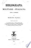 Bibliografia militare-italiana antica e moderna, di Mariano d'Ayala...