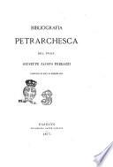 Bibliografia petrarchesca del prof. Giuseppe Jacopo Ferrazzi