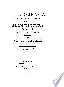 Bibliografia storico-critica dell' architettura civile ed arti subalterne. Dell' abate Angelo Comolli...
