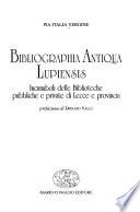 Bibliographia antiqua lupiensis
