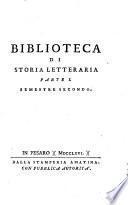 Biblioteca antica e moderna di storia letteraria