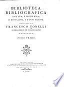 Biblioteca bibliografica antica, e moderna