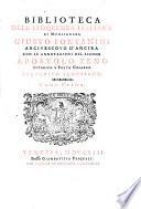 Biblioteca Dell'Eloquenza Italiana Di Monsignore Giusto Fontanini Arcivescovo D'Ancira