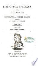 Biblioteca italiana, o sia Giornale di letteratura, scienze ed arti