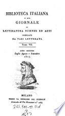 Biblioteca italiana ossia giornale di letteratura scienze ed arti compilato da una societa di letterati