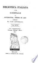 Biblioteca italiana; ossia Giornale di letteratura, scienze ed arti compilato da una società di letterati