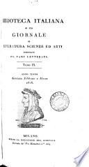 Biblioteca italiana; ossia Giornale di letteratura, scienze ed arti compilato da una società di letterati