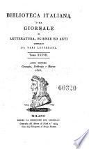 Biblioteca italiana ossia giornale di letteratura scienze ed arti compilato da una societa di letterati