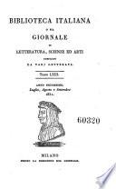 Biblioteca italiana ossia giornale di letteratura scienze ed arti compilato da una societa di letterati