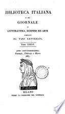 Biblioteca italiana; ossia Giornale di letteratura, scienze ed arti compilato da una società di letterati