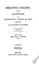 Biblioteca italiana ossia giornale di letteratura scienze ed arti compilato da una societa di letterati