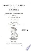 Biblioteca italiana ossia giornale di letteratura scienze ed arti compilato da una societa di letterati