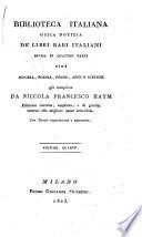 Biblioteca Italiana Ossia Notizia De' Libri Rari Italiani