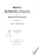 Biblioteca matematica italiana dalla origine della stampa ai primi anni del secolo 19. compilata da Pietro Riccardi