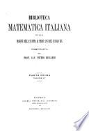 Biblioteca matematica Italiana dalla origine della stampa ai primi anni del secolo 19