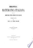 Biblioteca matematica italiana dalla origine della stampa ai primi anni del secolo XIX