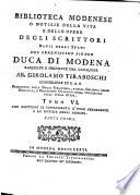 Biblioteca Modenese O Notizie Della Vita E Delle Opere Degli Scrittori 