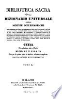 Biblioteca sacra ovvero Dizionario universale delle scienze ecclesiastiche... per la prima volta ... tradotta ed ampliata da una societa di ecclesiastici