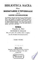Biblioteca sacra ovvero Dizionario universale delle scienze ecclesiastiche... per la prima volta ... tradotta ed ampliata da una societa di ecclesiastici