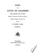 Biblioteca storica e letteraria di Sicilia: Diari della città di Palermo dal secolo XVI al XIX