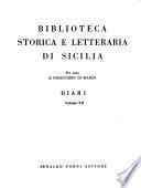 Biblioteca storica e letteraria di Sicilia: Diari della città di Palermo dal secolo XVI al XIX