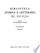 Biblioteca storica e letteraria di Sicilia: Opere storiche inedite sulla città di Palermo ed altre città siciliane