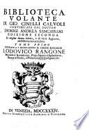 Biblioteca volante continuata dal Dottor Dionigi Andrea Sancassani. Edizione Seconda In miglior forma ridotta, e di varie Aggiunte, ed Osservazioni arrichita