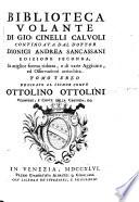 Biblioteca volante continuata dal Dottor Dionigi Andrea Sancassani. Edizione Seconda In miglior forma ridotta, e di varie Aggiunte, ed Osservazioni arrichita