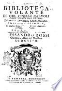 Biblioteca volante di Gio. Cinelli Calvoli continuata dal dottor Dionigi Andrea Sancassani ... Tomo primo [-quarto] ..