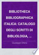 Bibliotheca bibliographica italica