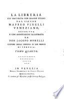 Bibliotheca Maphaei Pinellii veneti magno jam studio collecta a Jacobo Morellio bibliothecae venetae D. Marci Custode descripta et annotationibus illustrata. Tomus primus [-Tomus sextus](Tomo sesto)