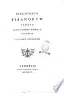 Bibliotheca Pisanorum veneta annotationibus nonnullis illustrata Volumen primum [-tertium]