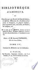 Bibliothèque académique; ou, Choix fait par une Société de Gens-de-Lettres