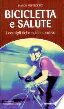 Bicicletta e salute. I consigli del medico sportivo