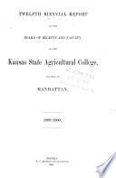 Biennial Report of the Kansas State Agricultural College