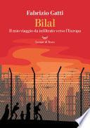 Bilal. Il mio viaggio da infiltrato verso l'Europa