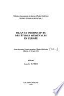 Bilan et perspectives des études médiévales en Europe