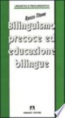 Bilinguismo precoce e educazione bilingue