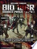 Bio war: doomed Praga