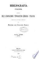Biobliografia Italiana Giornale Dell' Associazione Tipografico - Libraria Italiana