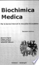 Biochimica medica per lauree triennali in discipline biomediche