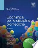 Biochimica per le discipline biomediche