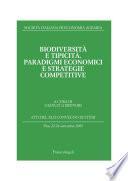 Biodiversità e tipicità. Paradigmi economici e strategie competitive. Atti del XLII Convegno di Studi, Pisa, 22-24 settembre 2005