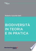 Biodiversità. In teoria e in pratica