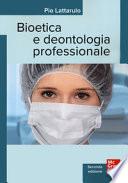 Bioetica e dentologia professionale
