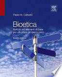 Bioetica. Metodo ed elementi di base per affrontare problemi clinici