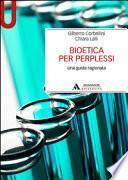Bioetica per perplessi